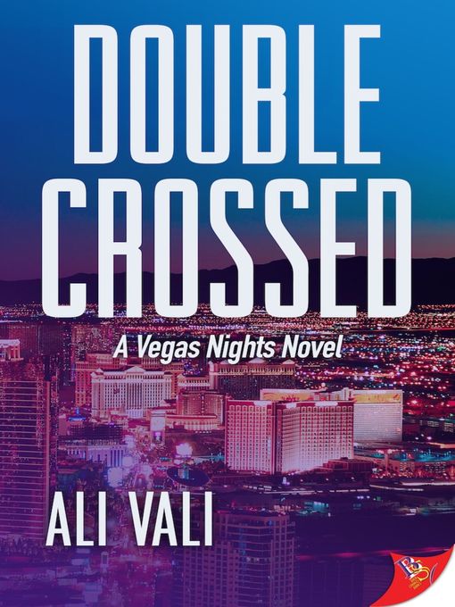 Title details for Double-Crossed by Ali Vali - Available